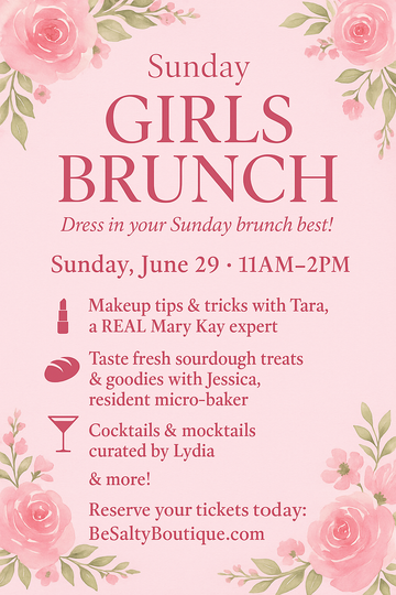 ✨ Sunday GIRLS Brunch - Dress in Your Sunday Brunch Best! - Sourdough Party! ✨
