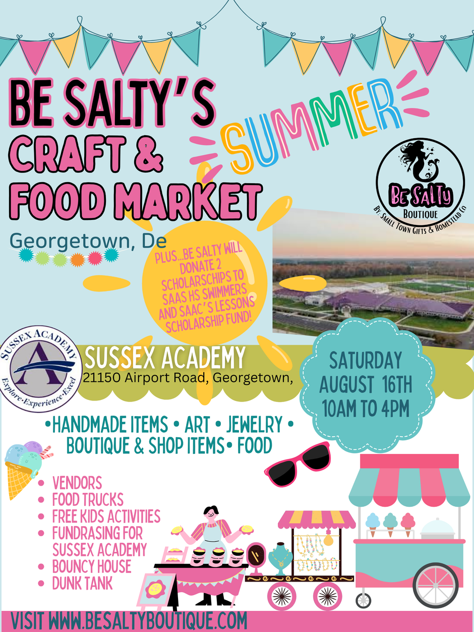 Be Salty SUMMER Market at Sussex Academy - De